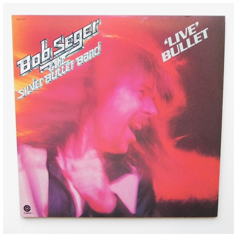Live Bullet / Bob Seger & The Silver  Bullet Band   --  Double  LP 33 rpm - Made in Canada - CAPITOL - SKBB-11523 - OPEN LP