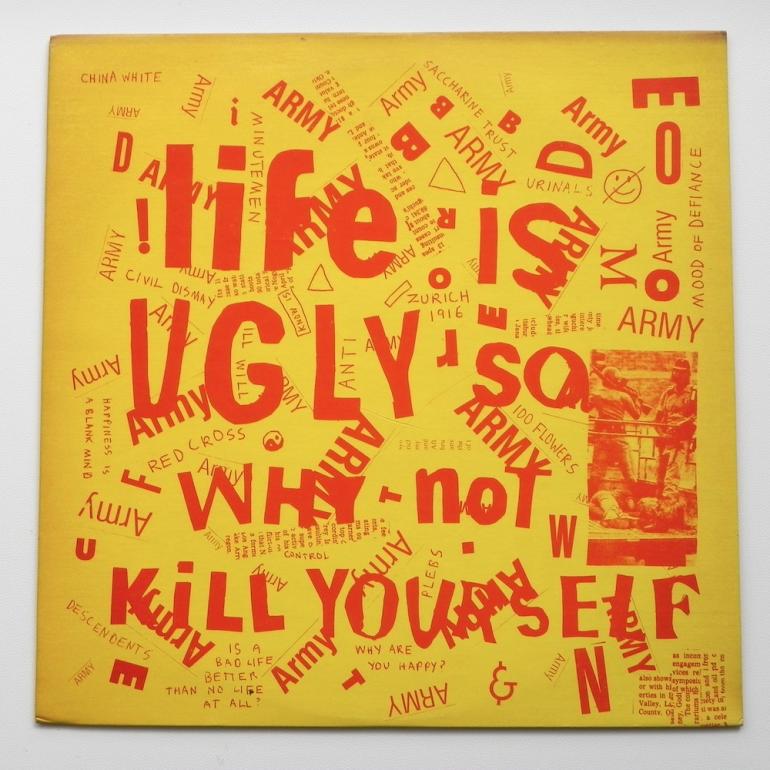Life is ugly so why not kill yourself / Various Artists  --   LP 33 rpm  - Made in USA 1982 -  New Underground Records - NU-11 - OPEN LP
