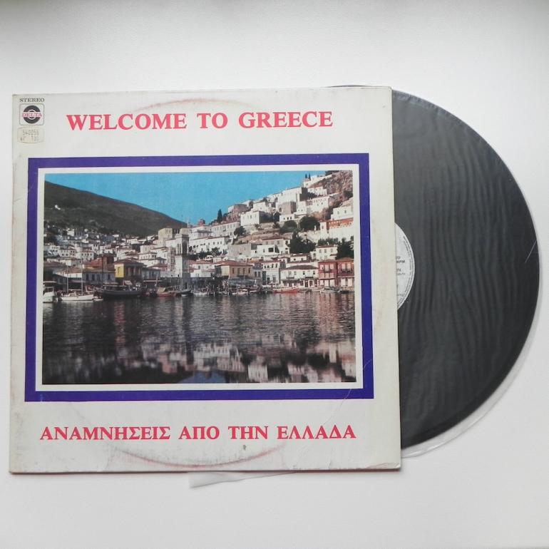 Welcome to Greece / Artisti Vari   --  LP 33 giri  - Made in Greece 1981 - DELTA RECORDS - LP APERTO