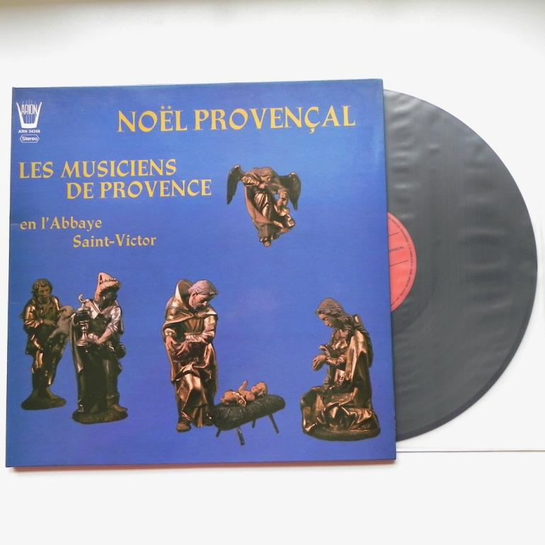 Noel Provencal - Les Musiciens de Provence en l'Abbaye Saint-Victor  --  LP 33 giri  - Made in FRANCE 1976 - ARION RECORDS - LP APERTO