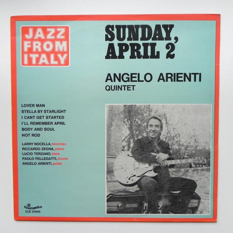 Sunday, April 2  / Angelo Arienti Quintet  --  LP 33 rpm - Made in Italy 1978 - CAROSELLO RECORDS - CLE 21040 - OPEN LP
