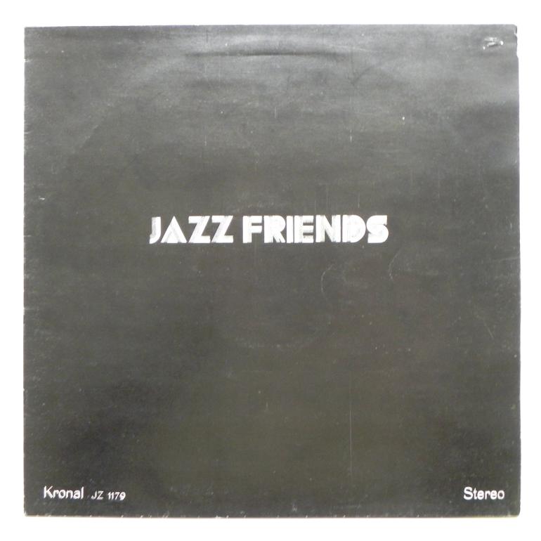 Jazz Friends / Ezy Minus (MANDINI-SALVIATI-MINUS-FEDERICI-SALVADORI)   --  LP 33 rpm - Made in Italy 1979 - KRONAL - JZ 1179 - OPEN LP
