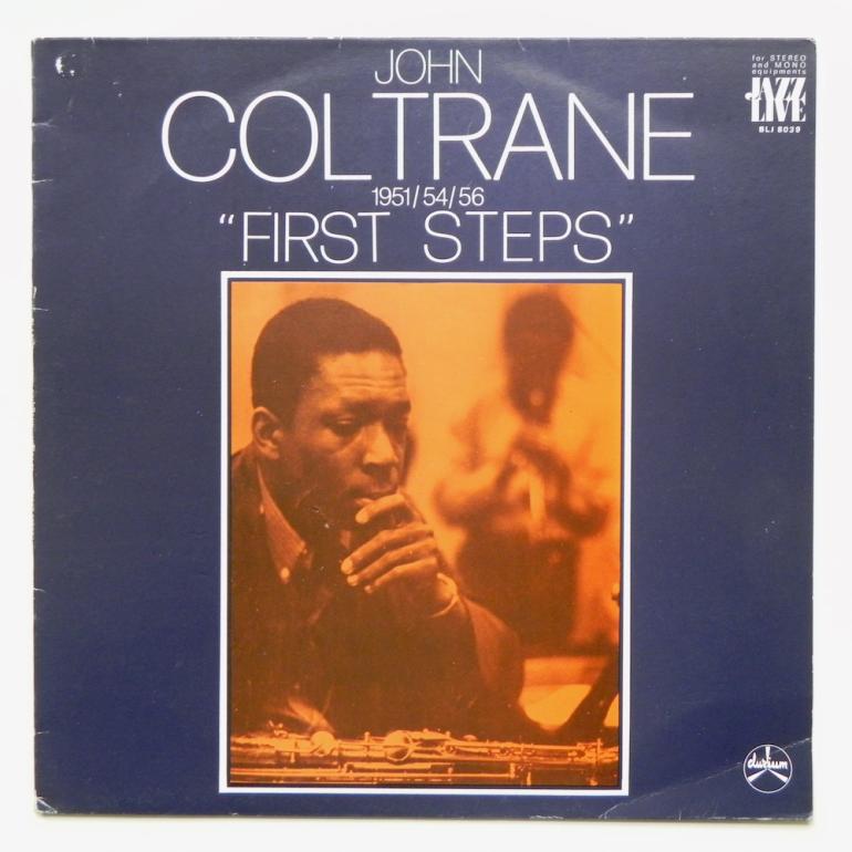 John Coltrane 1951/54/56  First Steps   / John Coltrane  --  LP 33 rpm - Made in Italy 1979 - JAZZ LIVE - BLJ 8039 - OPEN LP