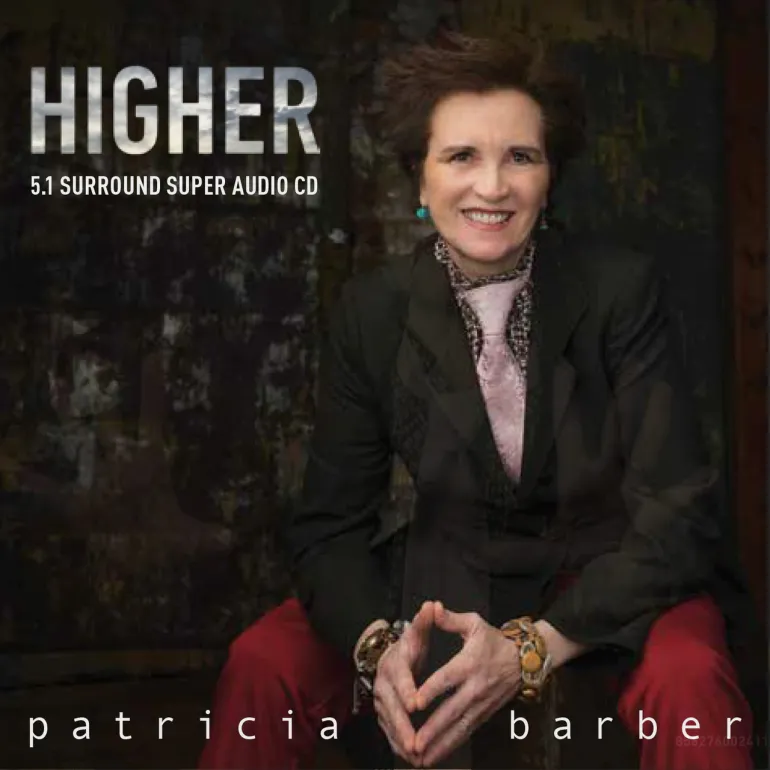 Patricia Barber - Higher  --  SACD Ibrido Stereo e Multicanale - Made in USA by Impex - SIGILLATO