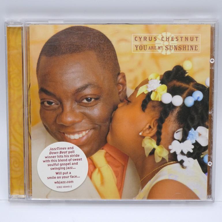 Your are my Sunshine / Cyrus Chestnut  --   CD - Made in EUROPE 2003  - WARNER BROS  - 9362-48445-2 - CD APERTO